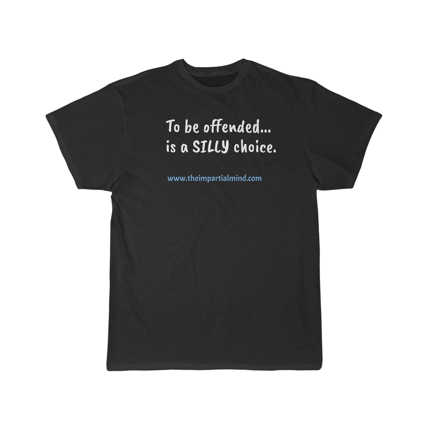 Men's Short Sleeve Tee - To be offended