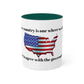 Colorful Mugs, 11oz A free country is one where we don't have to agree with the government.