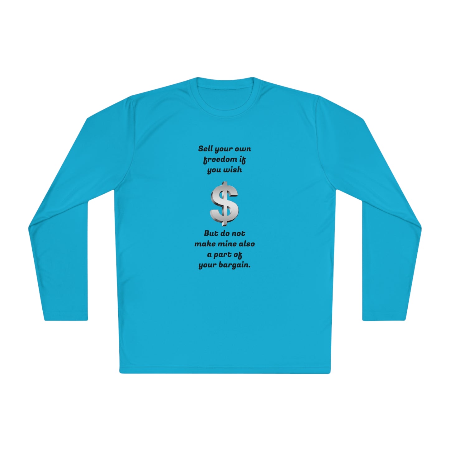 Men's Lightweight Long Sleeve Tee - Sell your own freedom...