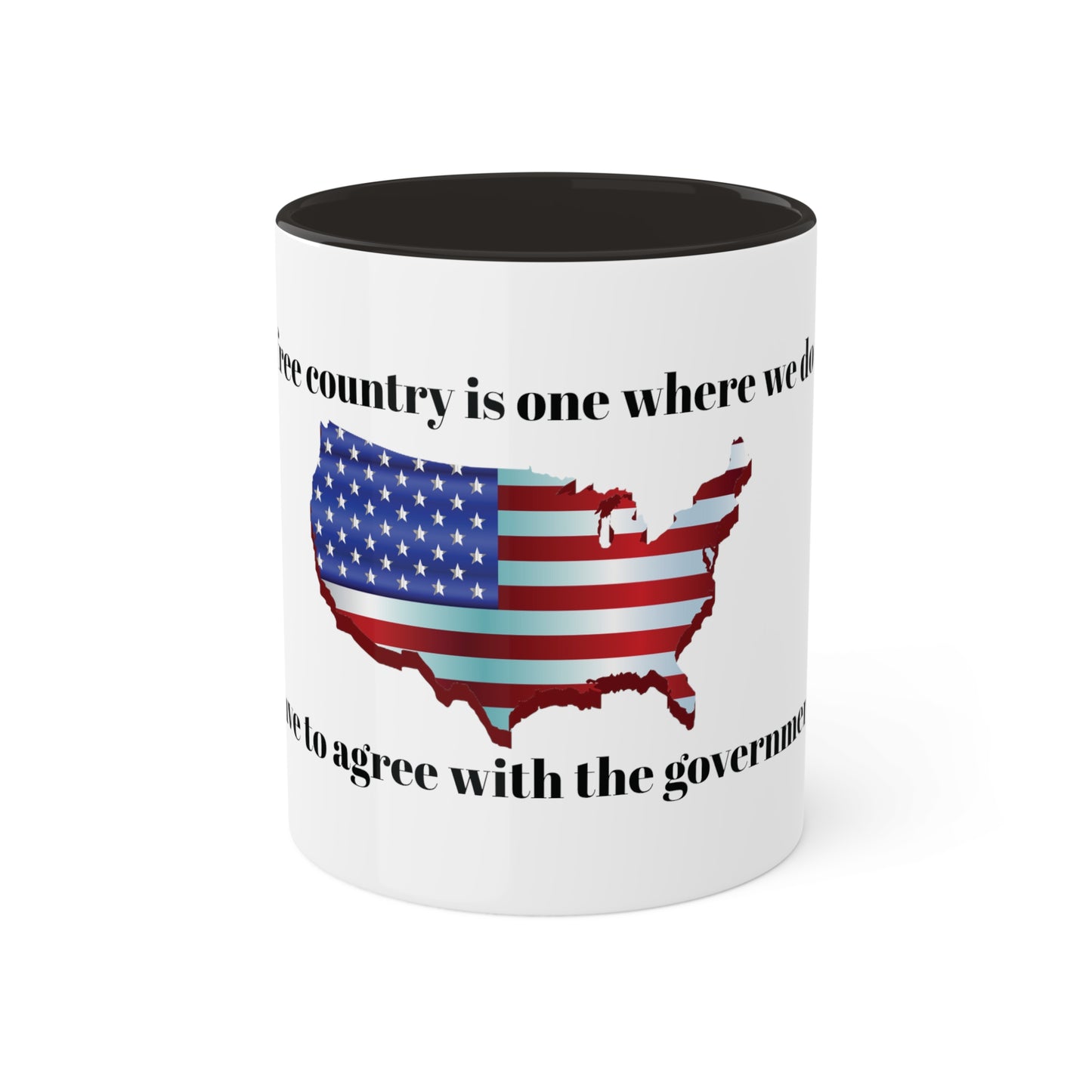 Colorful Mugs, 11oz A free country is one where we don't have to agree with the government.