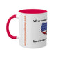 Colorful Mugs, 11oz A free country is one where we don't have to agree with the government.