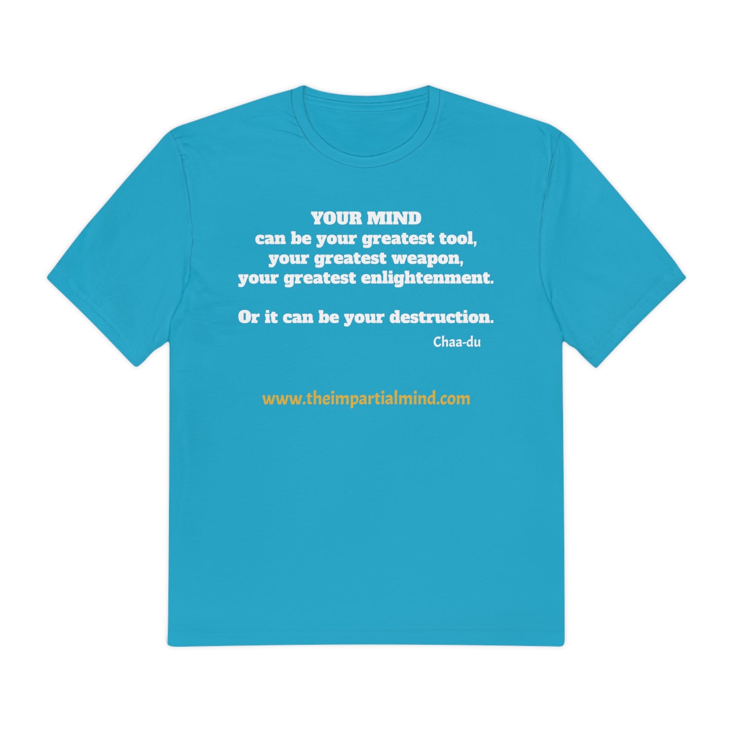 Your Mind T-shirt