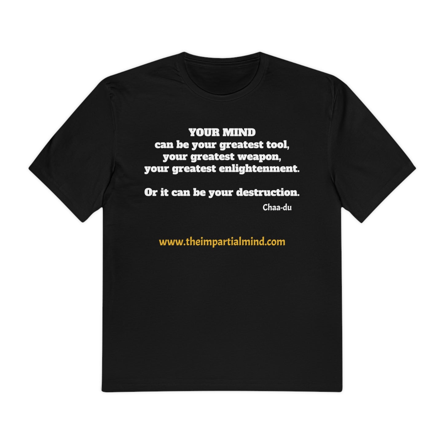 Your Mind T-shirt