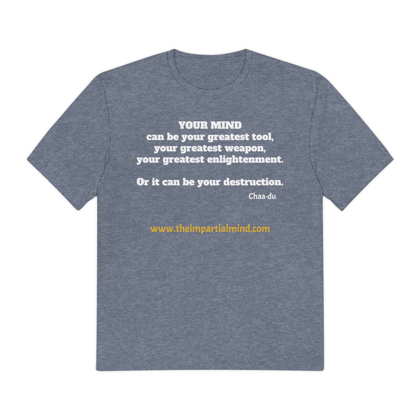 Your Mind T-shirt