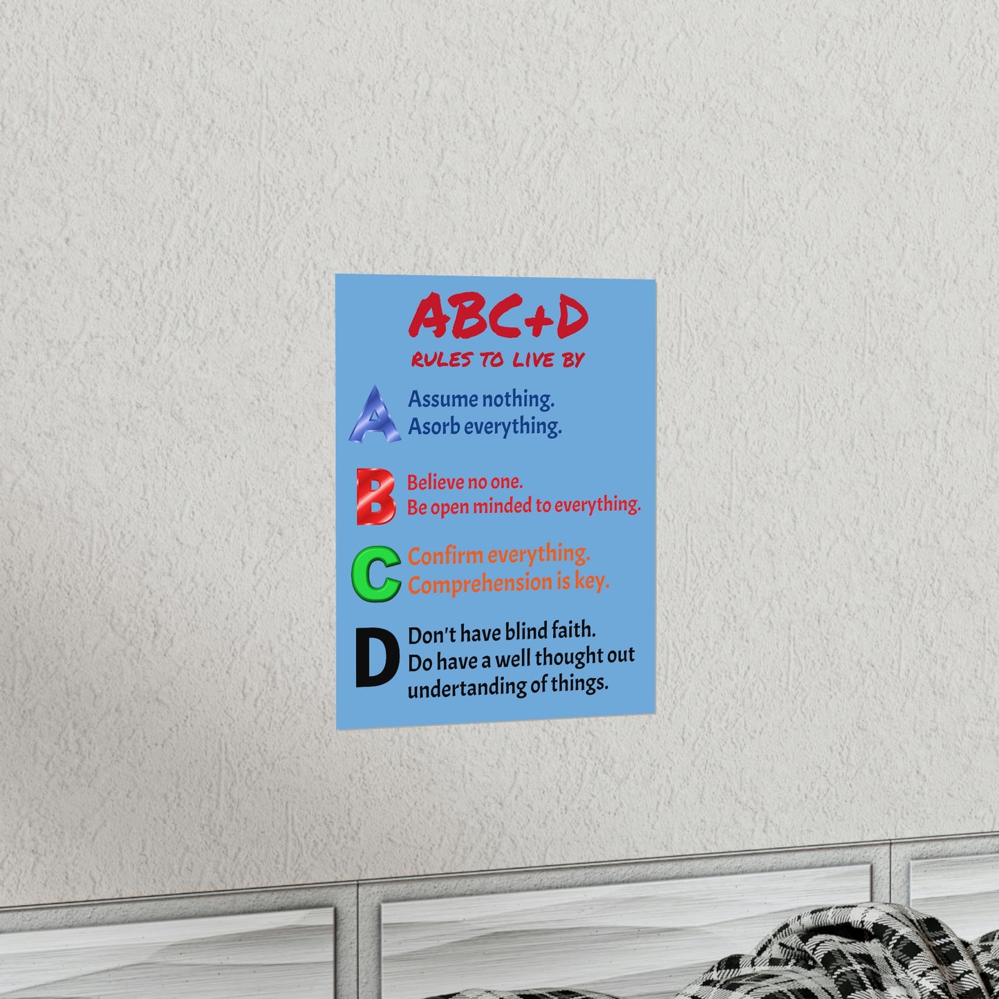 *NEW* Premium Matte Vertical Poster Art - ABC+D rules to live by