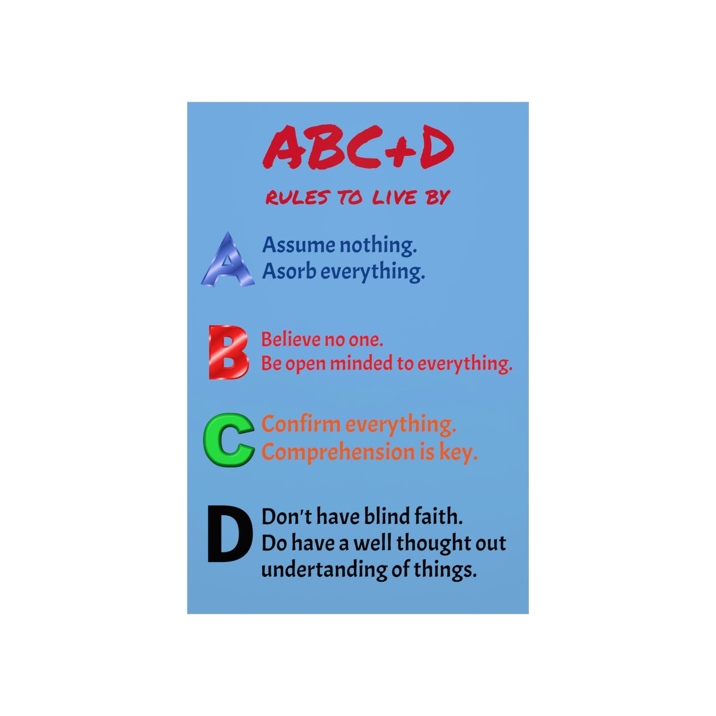 *NEW* Premium Matte Vertical Poster Art - ABC+D rules to live by