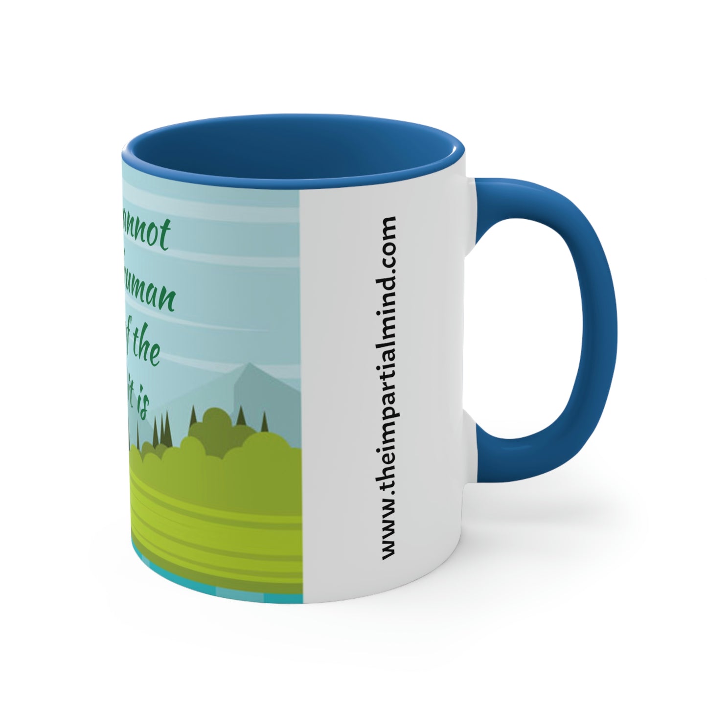 Accent Coffee Mug, 11oz - Culture cannot cure the human animal of the nature it is.