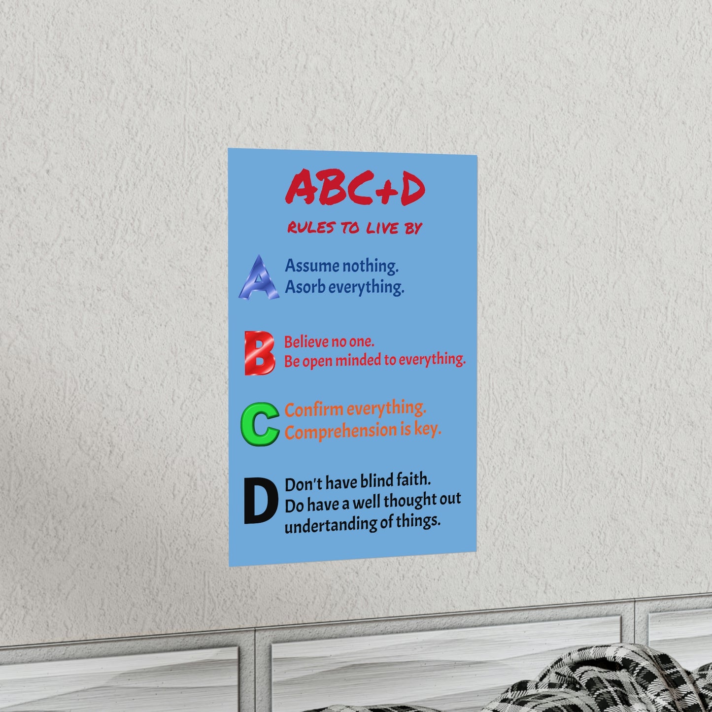 *NEW* Premium Matte Vertical Poster Art - ABC+D rules to live by