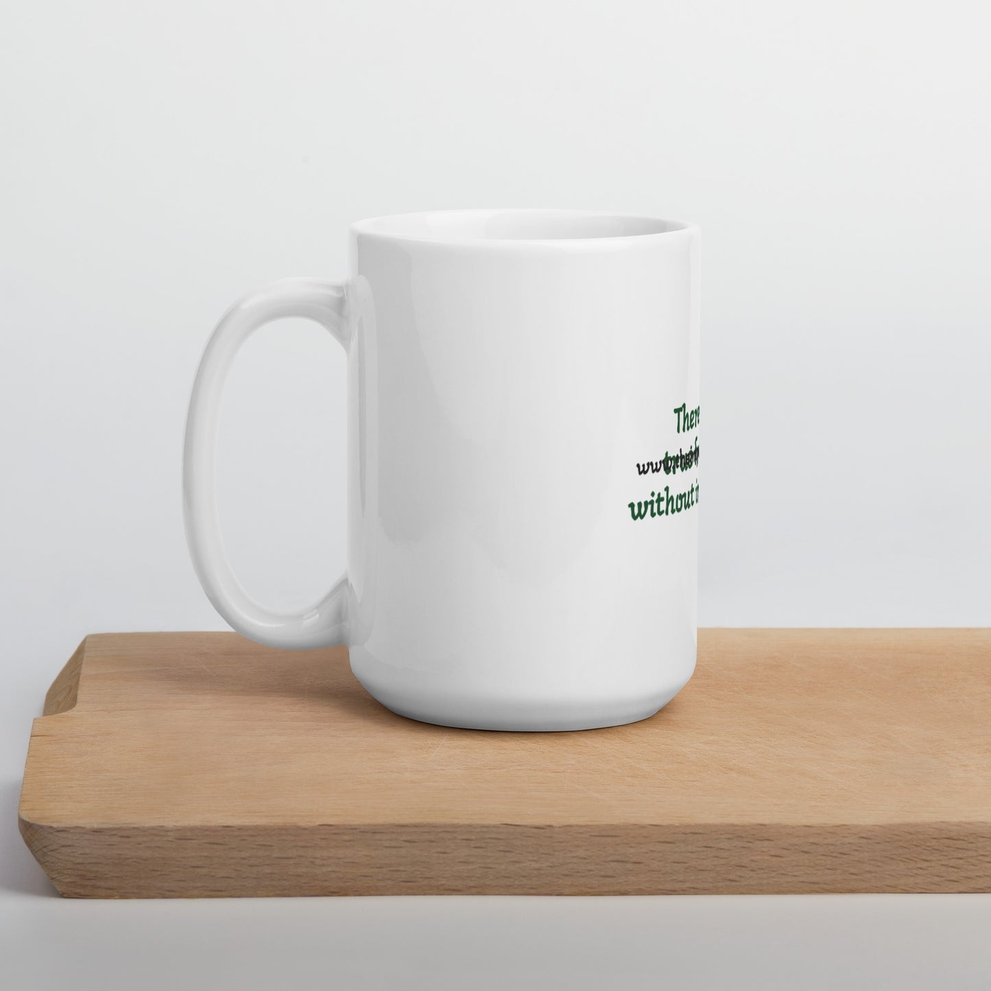 White glossy mug - There is no true freedom without impartiality